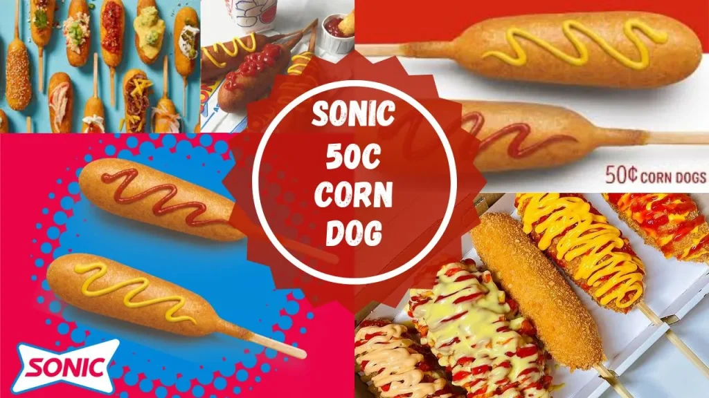 sonic 50 cent corn dog