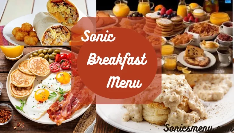 Sonic Breakfast menu Prices 2024 (Toaster, Sandwiches, Burrito And More)