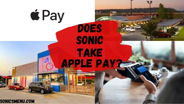 Does Sonic take Apple Pay, Complete guide