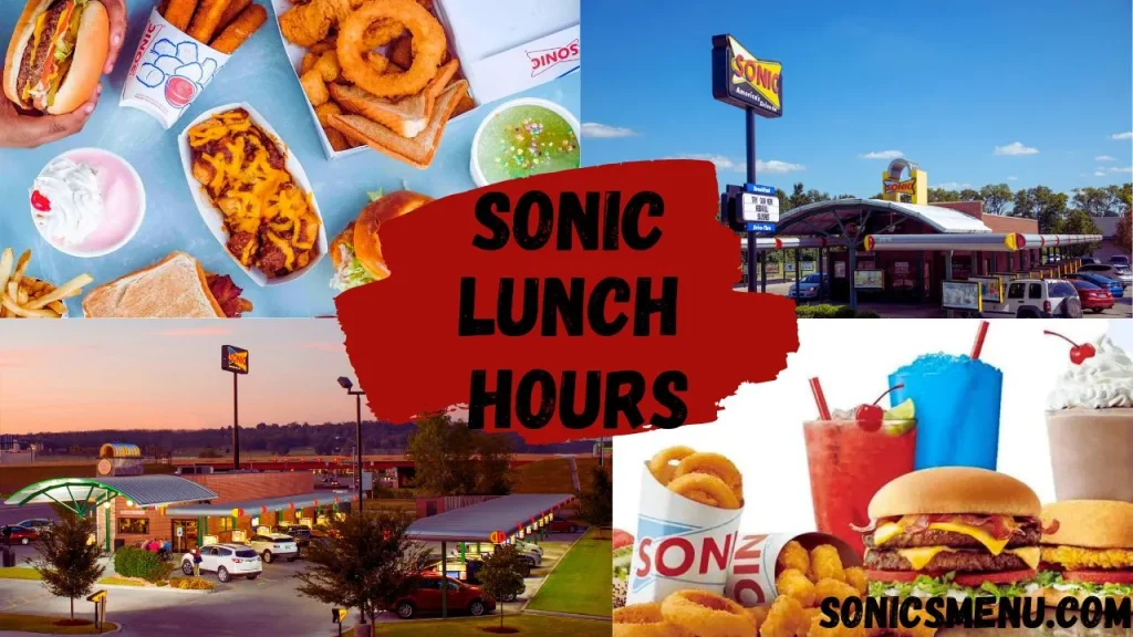 sonic lunch hours