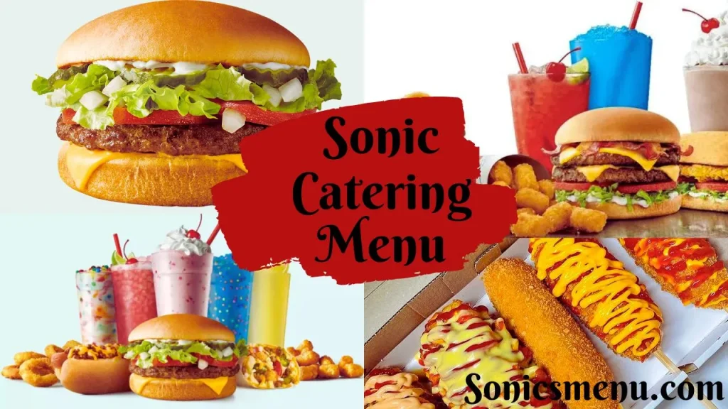 sonic menu catering