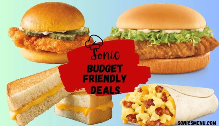 Sonic Budget Friendly Deals|Dive into budget savings