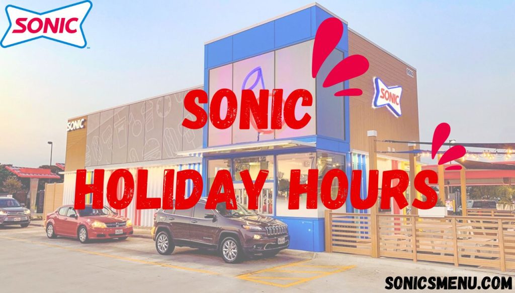 sonic holiday hours
