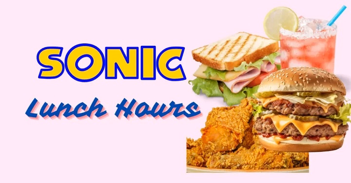 Does Sonic Serve Lunch in the Morning?