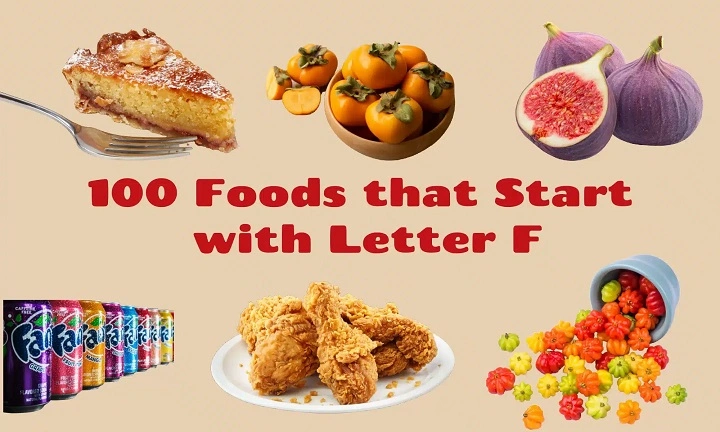 Fresh, Filling, and Oh-So-Familiar: Foods That Start With F